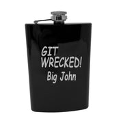 8OZ PERSONALIZED - Git Wrecked Flask - BLACK, RED, STAINLESS, OR 6OZ LEATHER