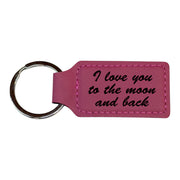 Keychain - Rectangle - I love you to the moon and back - Leather