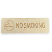 No Smoking Sign Raw Wood 11x3.5