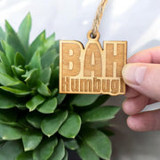 Ornament - Bah Humbug - Raw Wood 2x2in