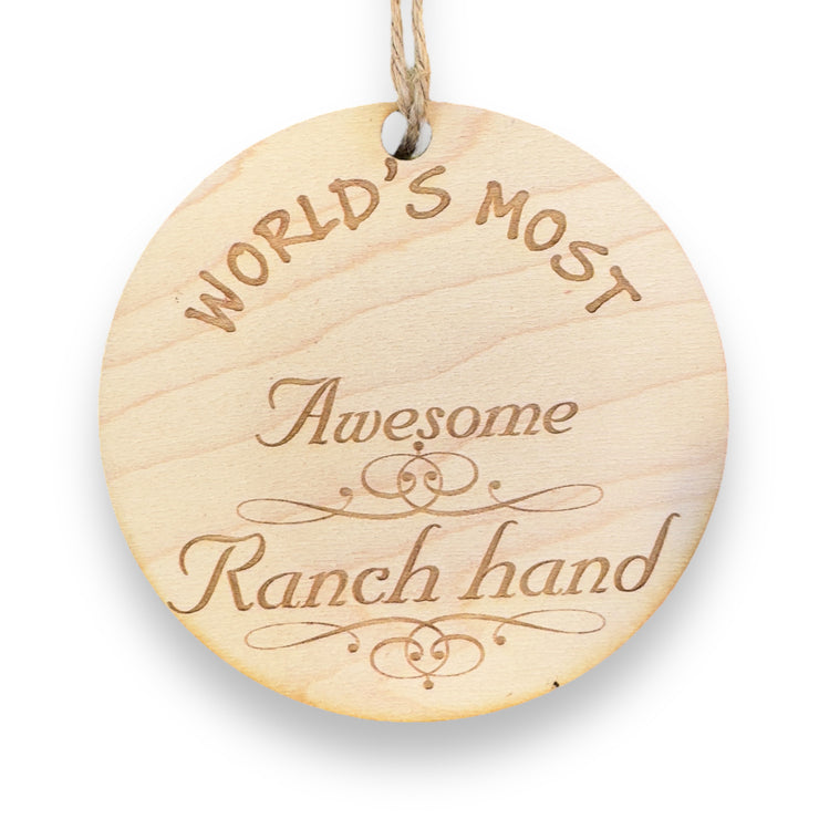 Worlds most Awesome Ranch Hand - Ornament