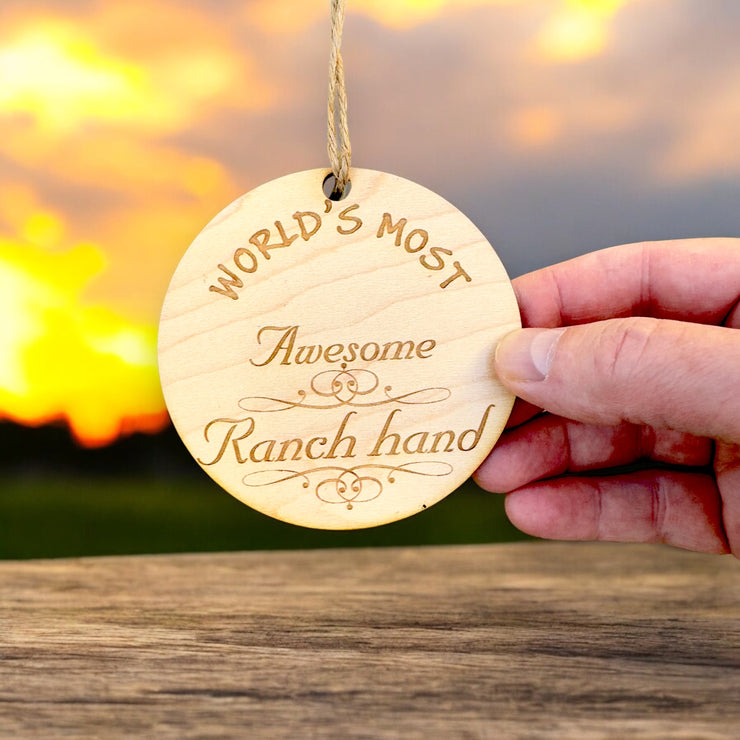 Worlds most Awesome Ranch Hand - Ornament