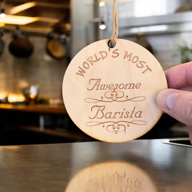 Worlds most Awesome Barista - Ornament