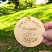 Worlds most Awesome Nurse - Ornament - Raw Wood