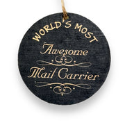 Ornament - Worlds most awesome Mail Carrier  - BLACK Ornament