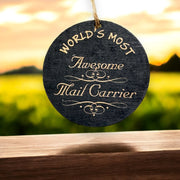 Ornament - Worlds most awesome Mail Carrier  - BLACK Ornament