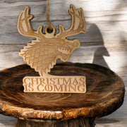 Ornament - Christmas is Coming - Raw Wood 4x3in