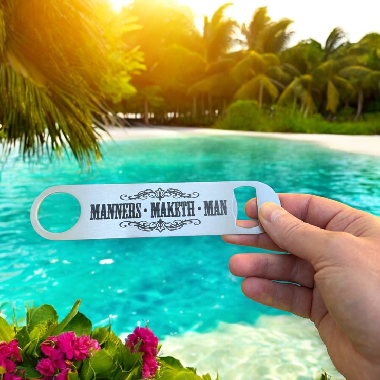 Bottle Opener - Manners Maketh Man