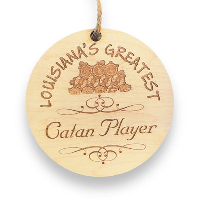 Louisiana's Greatest Catan Player - Ornament - Raw Wood