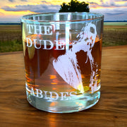 Rocks Glass - The Dude Abides - Double Old Fashioned