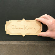 Please Knock - Raw Wood Door Sign 4x8