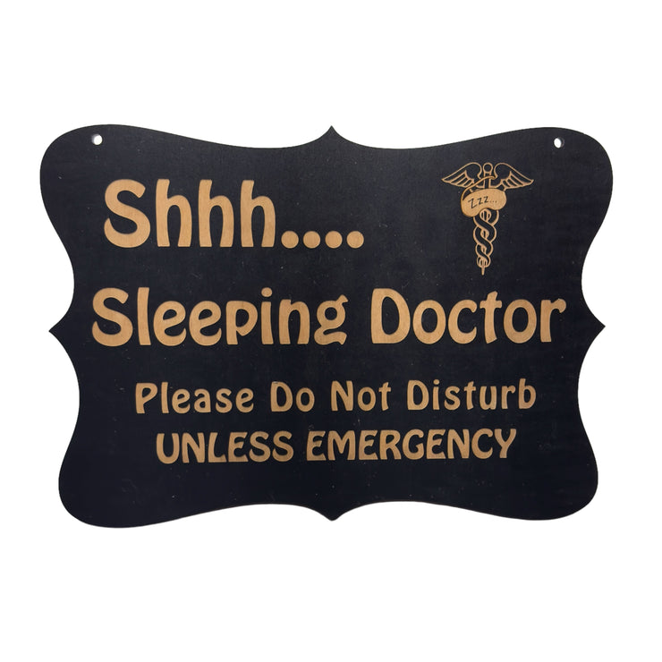 Shhh Sleeping Doctor Door Sign 9x6.5in Painted Wood