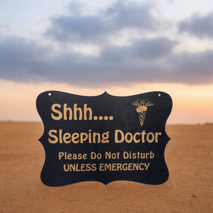 Shhh Sleeping Doctor Door Sign 9x6.5in Painted Wood