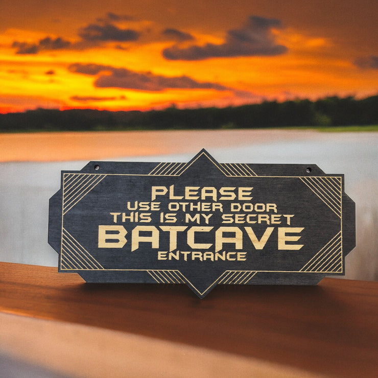 Sign - Secret Batcave Entrance - Door Sign