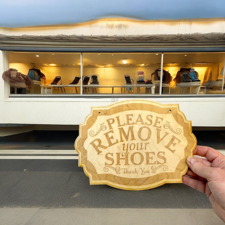 Please Remove Your Shoes - Raw Wood Door Sign 7x9.5in