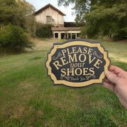 Please Remove Your Shoes - Black Door Sign 7x9.5in