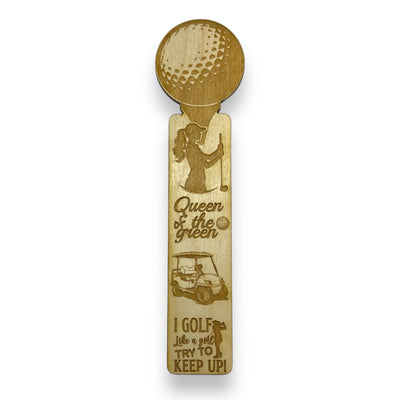 Bookmark - I Golf like a girl Try to Keep Up - Birch wood