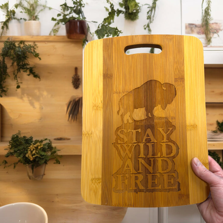 Stay Wild and Free - Buffalo - Cutting Board