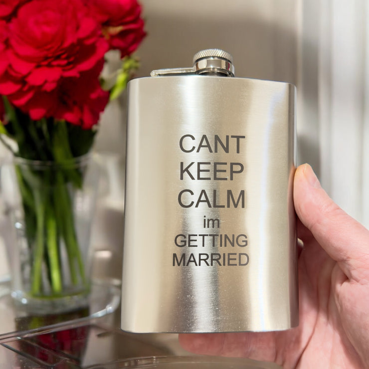 8oz Can't Keep Calm I'm Getting Married Stainless Steel Flask
