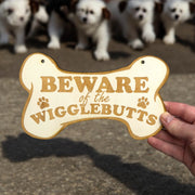 Sign - CUSTOM Beware of the Wigglebutts Sign