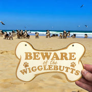 Sign - CUSTOM Beware of the Wigglebutts Sign