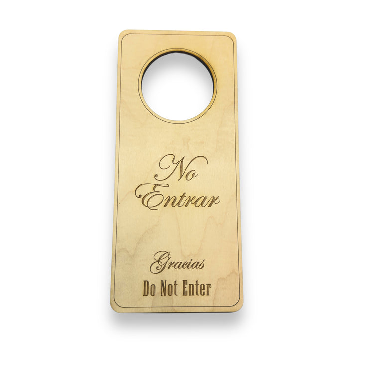 Door Hanger - Spanish Language - No Entrar - Do not Enter - 9x4