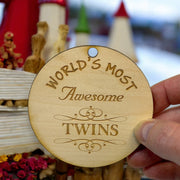 Ornament - World's most awesome Twins - Raw Wood