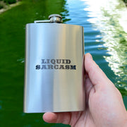 8oz Liquid Sarcasm Stainless Flask