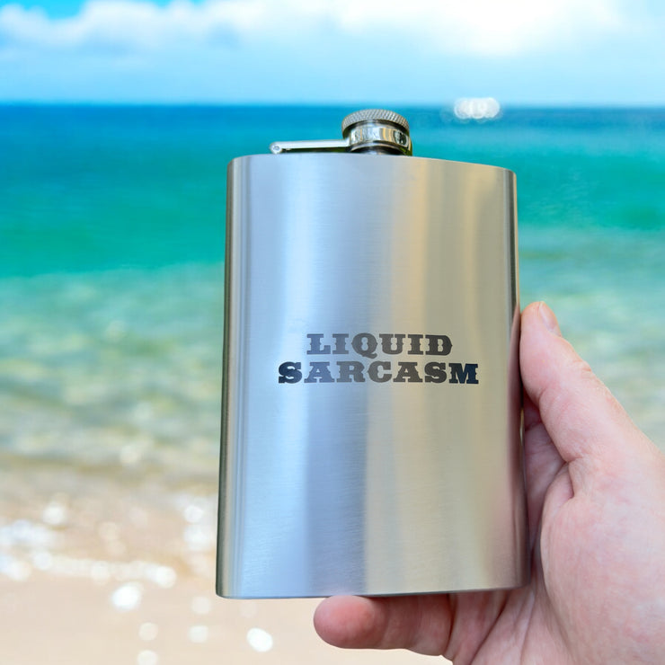 8oz Liquid Sarcasm Stainless Flask