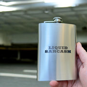 8oz Liquid Sarcasm Stainless Flask