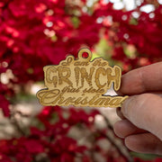 Ornament - I Am the Grinch That Stole Christmas - Raw Wood 2x3in