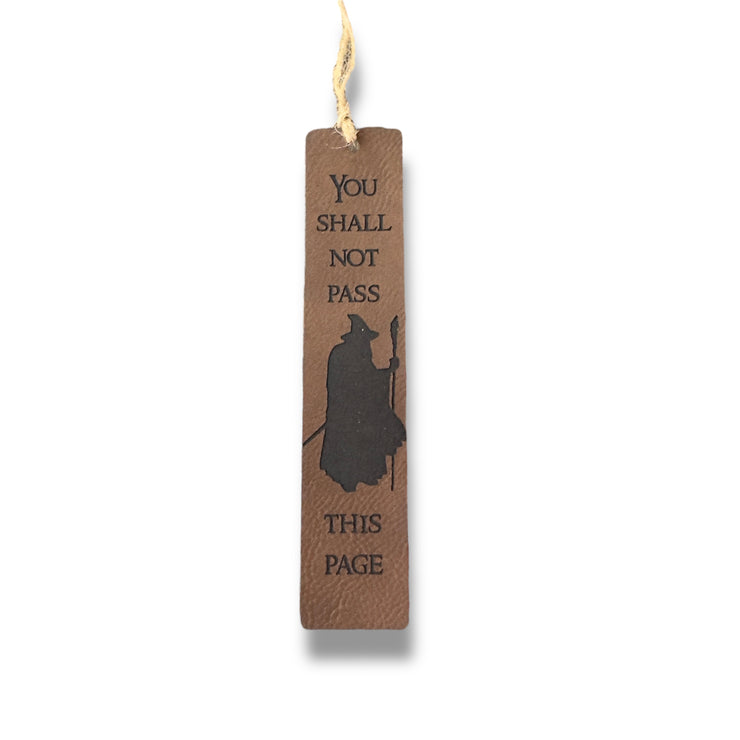 Bookmark - LEATHER - You Shall not Pass this Page