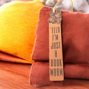 Bookmark - LEATHER - Ello Im Just a Book Worm