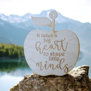 Sign - It takes a big heart to shape little minds - Raw Wood