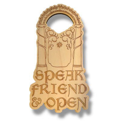 Ornament - Speak Friend and Open - Raw Wood 6x3in