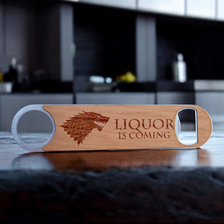 Liquor is Coming - Wooden Bottle Opener