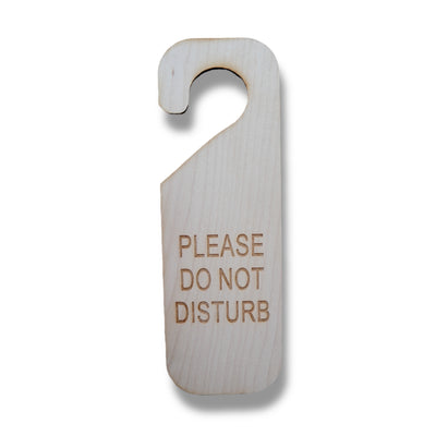 Please Do Not Disturb Door sign Second Edition - Wood