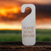 Please Do Not Disturb Door sign Second Edition - Wood