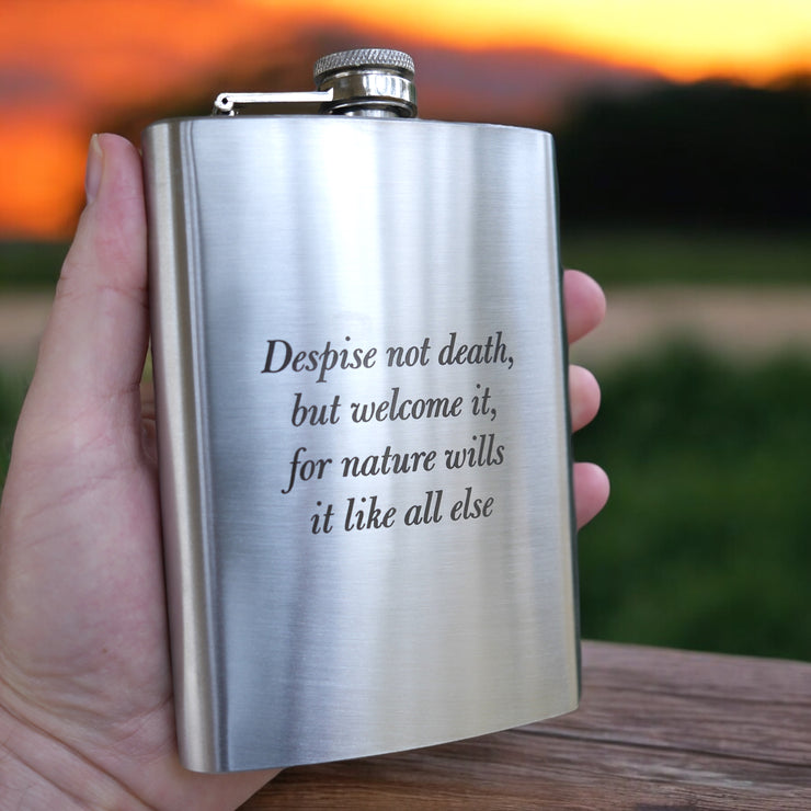 8oz Despise not death but welcome it Marcus Aurelius SS Flask