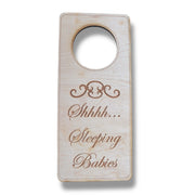 Shh Sleeping Babies Door Sign - Raw Wood