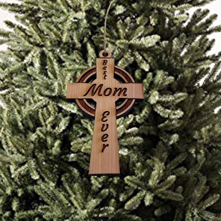 Best Mom Ever Celtic Cross - Cedar Ornament