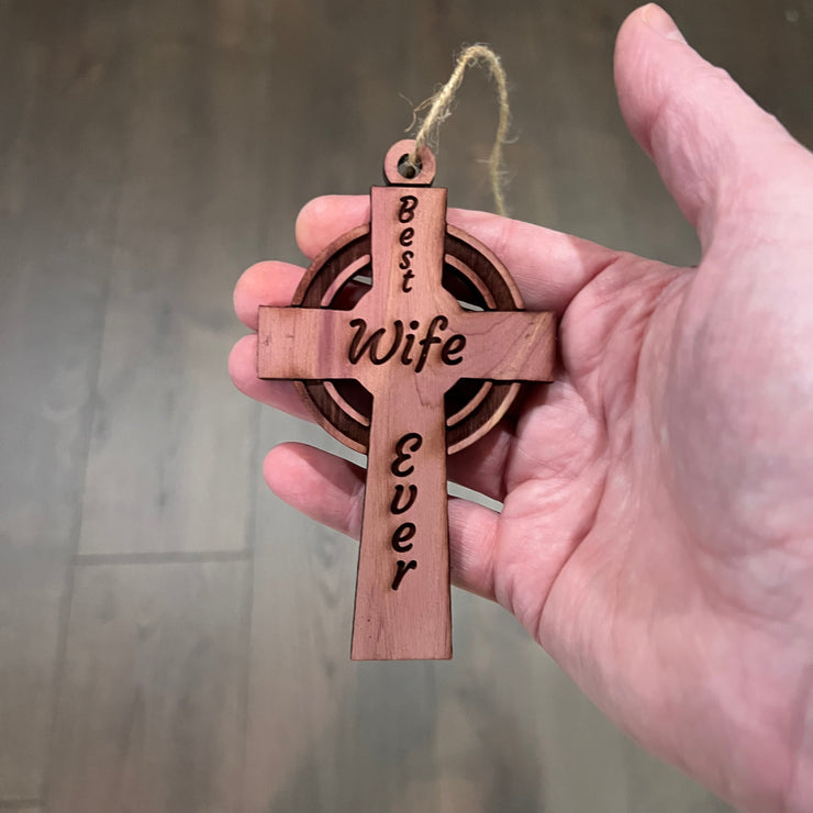 Best Wife Ever Celtic Cross - Cedar Ornament