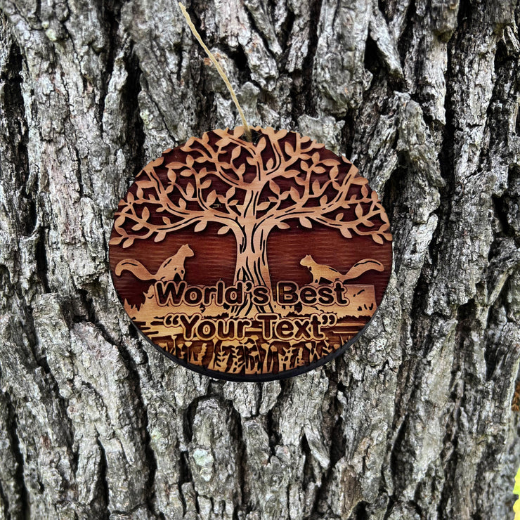 Custom PERSONALIZED Two Squirrels and Tree of life Worlds Best Your Text - Cedar Ornament