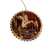 Sawblade with Duck Worlds Most Awesome Dad - Cedar Ornament